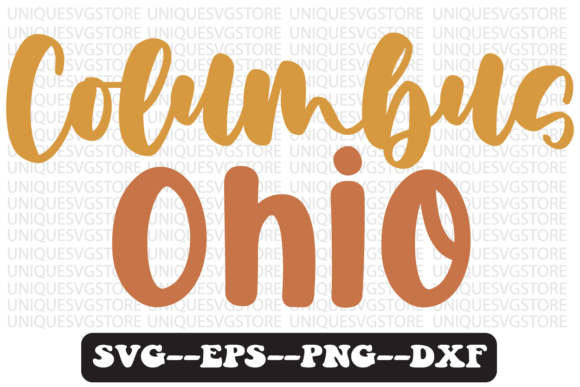 Columbus Ohio Quote Retro SVG Graphics for Crafts