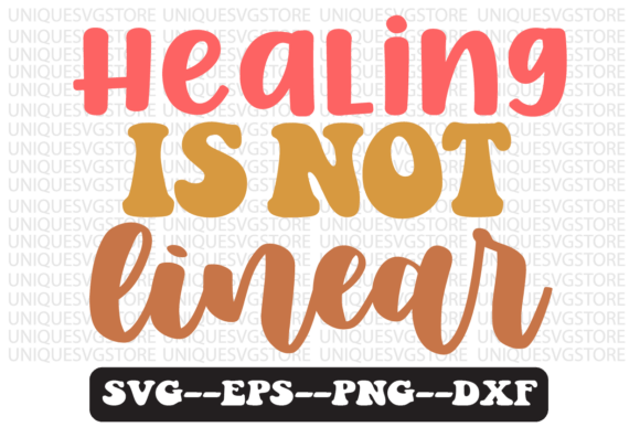 Healing Is Not Linear Retro SVG Graphics for Crafts