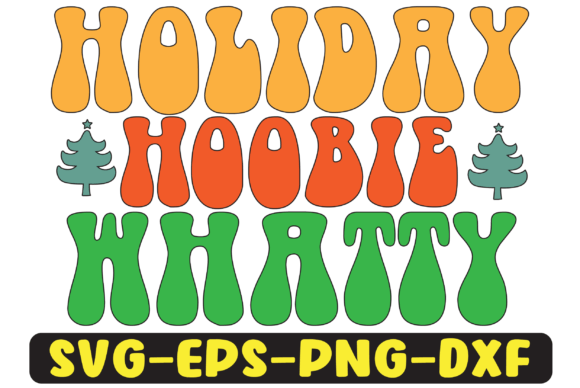 Holiday Hoobie Whatty: Graphics for Crafts & Joy