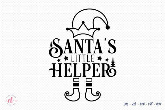 Santa’s Little Helper – Christmas SVG for Crafts & Graphics