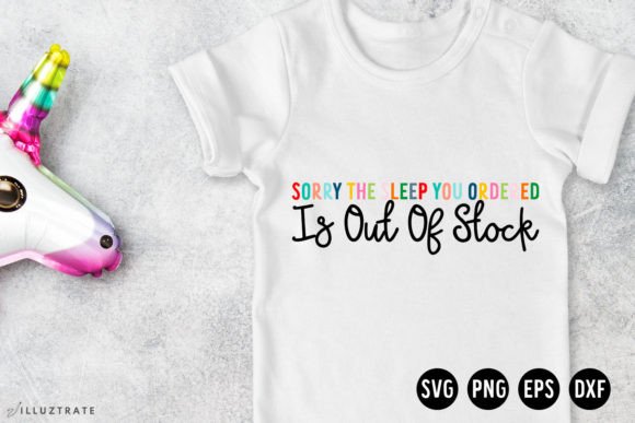 Sleep is out of Stock SVG Baby SVG: Graphics for Crafts & Real Client Work