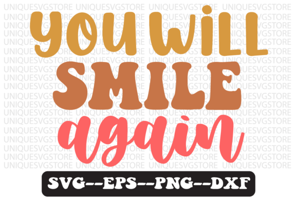 You Will Smile Again Retro SVG Graphics